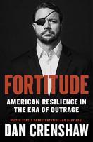Fortitude: American Resilience in the Era of Outra