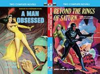 Beyond the Rings of Saturn & A Man Obsessed (A&hellip;