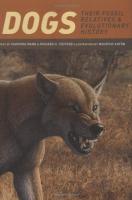 Dogs: Their Fossil Relatives and Evolutionary History Hardcover – by Xiaoming Wang  (Author)