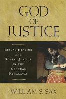 God of Justice: Ritual Healing and Social Justice in the Central Himalayas - Paperback
