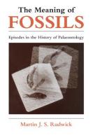 The Meaning of Fossils: Episodes in the History of Palaeontology Second Edition - by Martin J. S. Ru